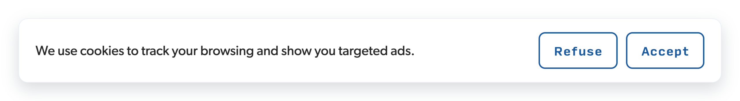 Mock cookie banner that says it tracks your browsing and shows targeted ads, with equal Refuse and Accept buttons