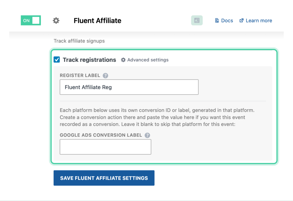 Fluent Affiliate integration in Conversion Bridge with Track registrations enabled and the register label field