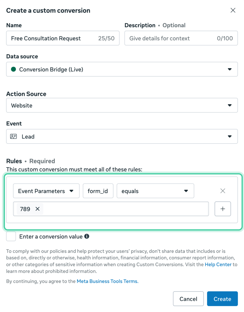 Meta Events Manager Create a custom conversion dialog with the Lead event selected and a rule where the form_id event parameter equals 789
