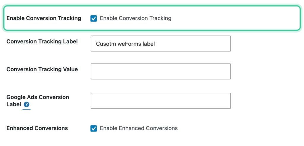 weForms form Settings tab with Enable Conversion Tracking checked and the label, value, Google Ads, and Enhanced Conversions fields