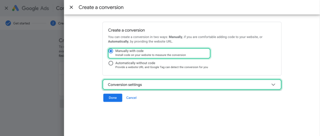 Google Ads Create a conversion options with Manually with code selected and Conversion settings highlighted