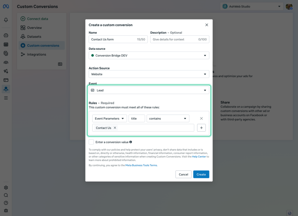 Meta Create a custom conversion dialog with the Lead event and a rule where the title event parameter contains Contact Us